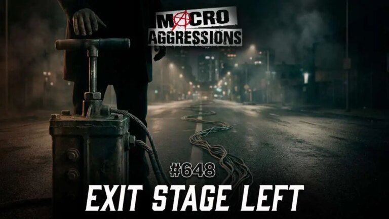 #648: Exit Stage Left – Activist Post