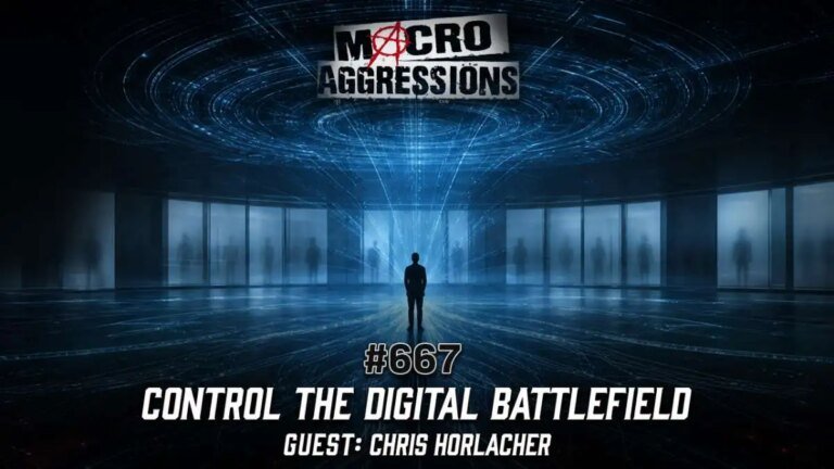 #667: Control the Digital Battlefield | Chris Horlacher