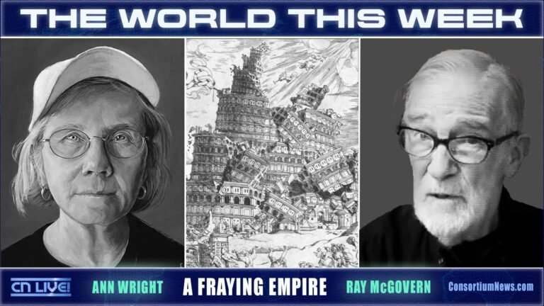 TWTW — ‘A Fraying Empire’ – Consortium News