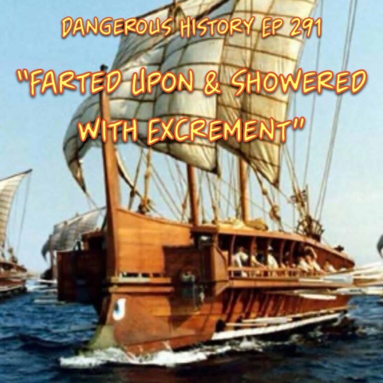 DHP Ep. 291: “Farted Upon & Showered with Excrement” (A Sneak Preview of “Wooden Walls on the Water”)