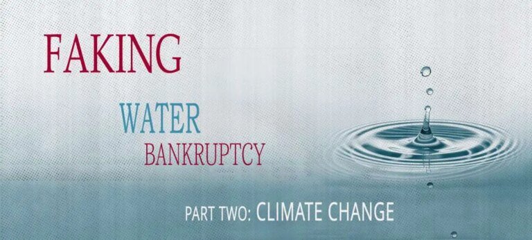 Faking “Water Bankruptcy” Part 2: Climate Change