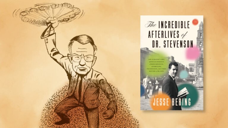 Illustrated Review of Jesse Bering’s ‘The Incredible Afterlives of Dr. Stevenson’