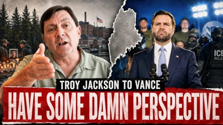 Troy Jackson Responds to VP Downplaying ICE Killing in Maine