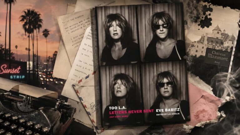 Letters Never Sent (But Some Were) by Eve Babitz
